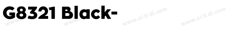 G8321 Black字体转换
